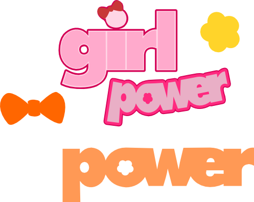 Girl Power Girl Power